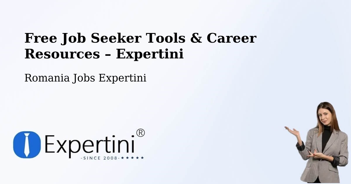 Free Job Seeker Tools & Career Resources – Comuna Vintileasca - Comuna Vintileasca, Romania Jobs Expertini